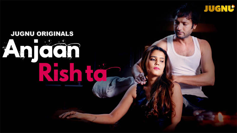 Anjaan Rishta